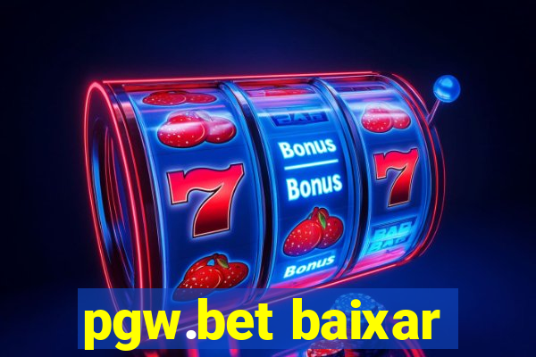 pgw.bet baixar